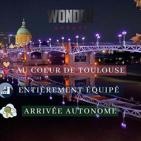 Wonder Appart' 1.2 - Coeur De Ville - Toulouse Eksteriør bilde